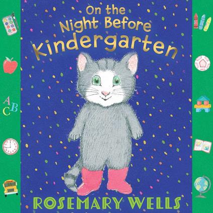 On the Night Before Kindergarten - Rosemary Wells - ebook