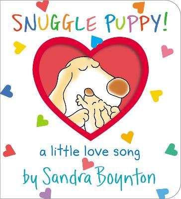 Snuggle Puppy!: A Little Love Song - Sandra Boynton - cover