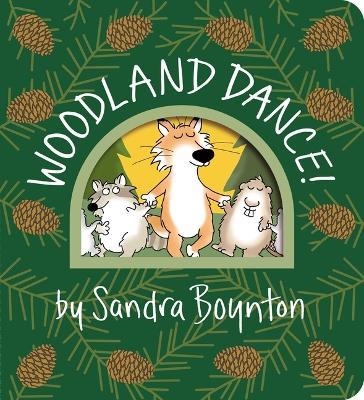 Woodland Dance! - Sandra Boynton - cover