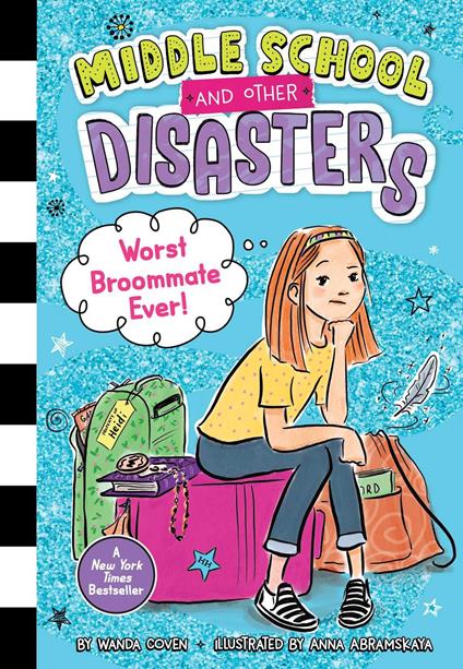 Worst Broommate Ever! - Wanda Coven,Anna Abramskaya - ebook