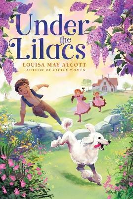 Under the Lilacs - Louisa May Alcott - cover