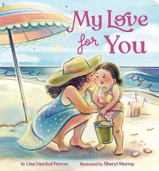 My Love for You - Lisa Varchol Perron,Sheryl Murray - ebook
