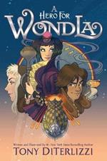A Hero for Wondla: Volume 2