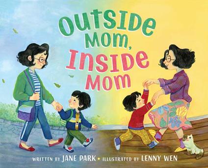 Outside Mom, Inside Mom - Jane Park,Lenny Wen - ebook