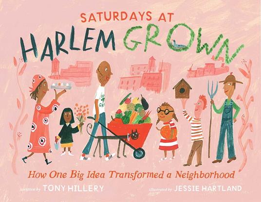 Saturdays at Harlem Grown - Tony Hillery,Jessie Hartland - ebook