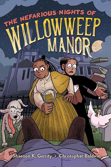 The Nefarious Nights of Willowweep Manor - Shaenon K. Garrity,Christopher Baldwin - ebook