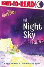 The Night Sky: Ready-To-Read Level 1
