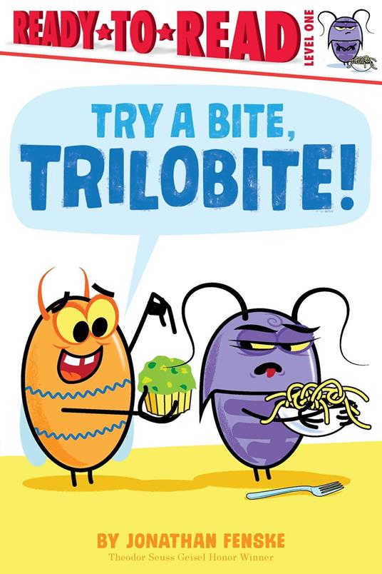 Try a Bite, Trilobite! - Fenske Jonathan - ebook