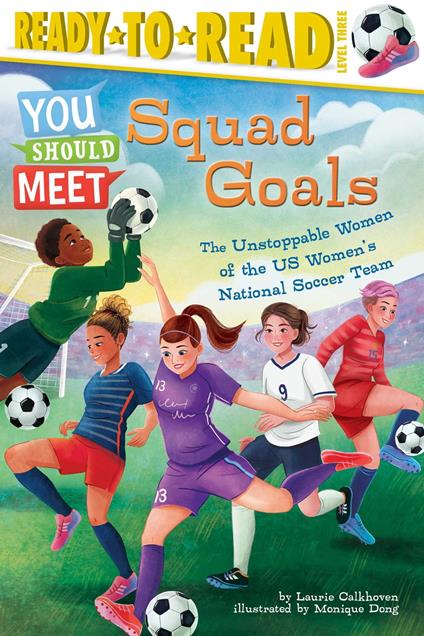 Squad Goals - Laurie Calkhoven,Monique Dong - ebook