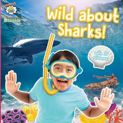 Wild about Sharks! - Ryan Kaji - cover