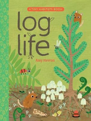 Log Life - Amy Hevron - cover