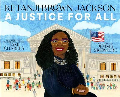 Ketanji Brown Jackson: A Justice for All - Tami Charles - cover