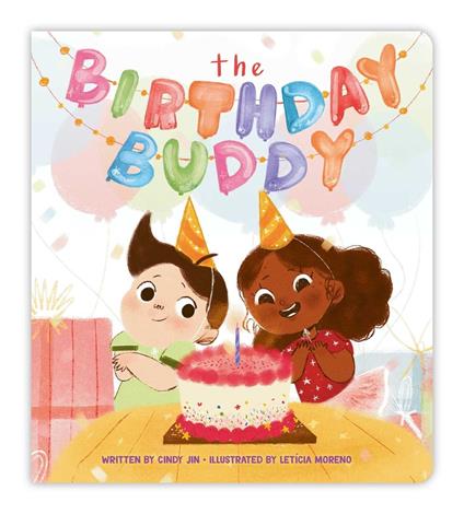 The Birthday Buddy - Cindy Jin,Moreno Leticia - ebook