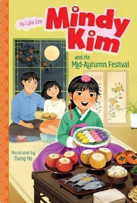 Mindy Kim and the Mid-Autumn Festival - Lyla Lee - cover