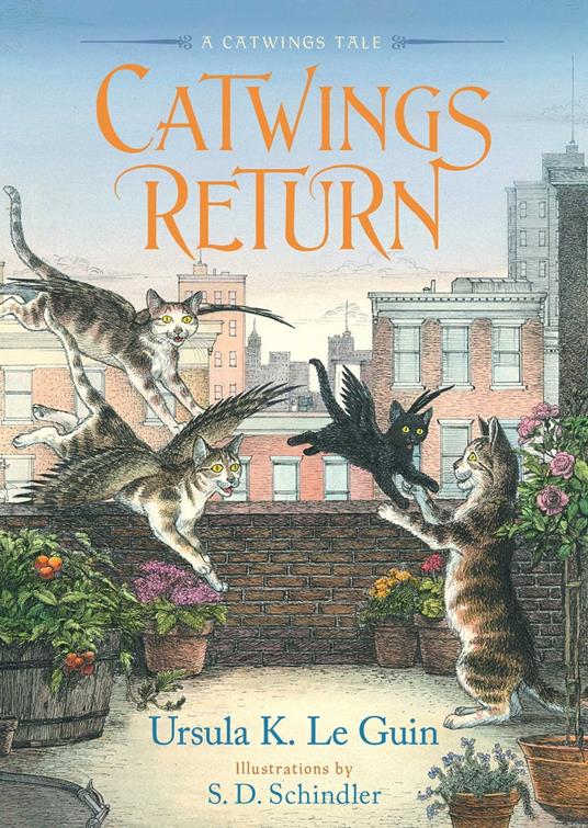 Catwings Return - Ursula K. Le Guin,S. D. Schindler - ebook