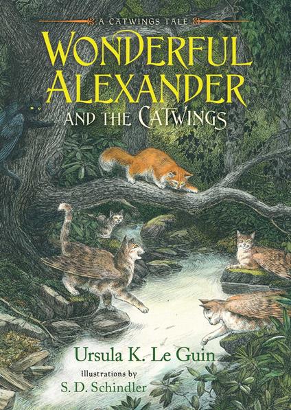 Wonderful Alexander and the Catwings - Ursula K. Le Guin,S. D. Schindler - ebook