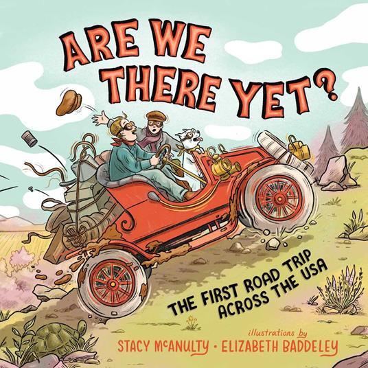 Are We There Yet? - Stacy McAnulty,Elizabeth Baddeley - ebook