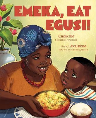 Emeka, Eat Egusi! - Candice Iloh - cover