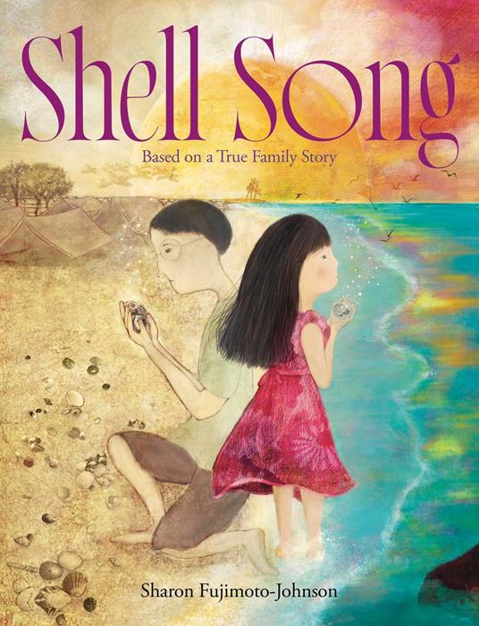 Shell Song - Sharon Fujimoto-Johnson - ebook