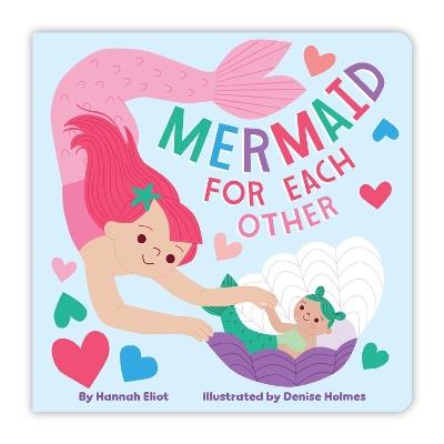 Mermaid for Each Other - Hannah Eliot - cover