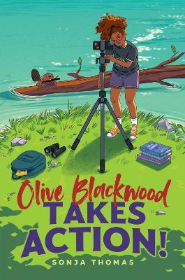 Olive Blackwood Takes Action! - Sonja Thomas - cover