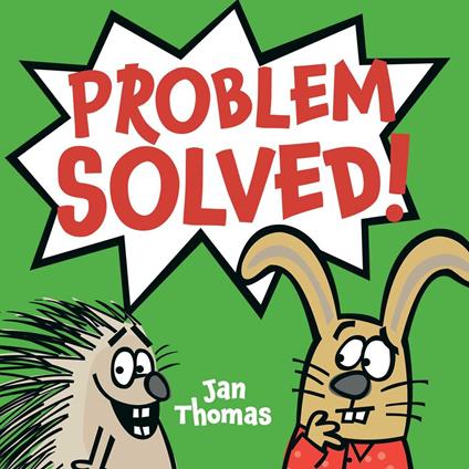 Problem Solved! - Jan Thomas - ebook