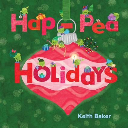 Hap-Pea Holidays - Keith Baker - ebook