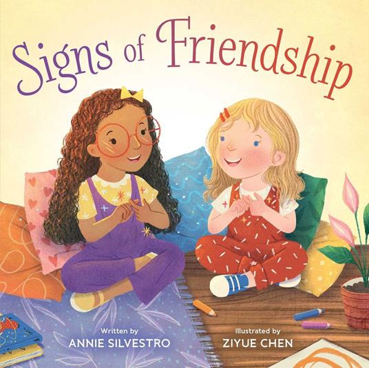 Signs of Friendship - Annie Silvestro,Ziyue Chen - ebook
