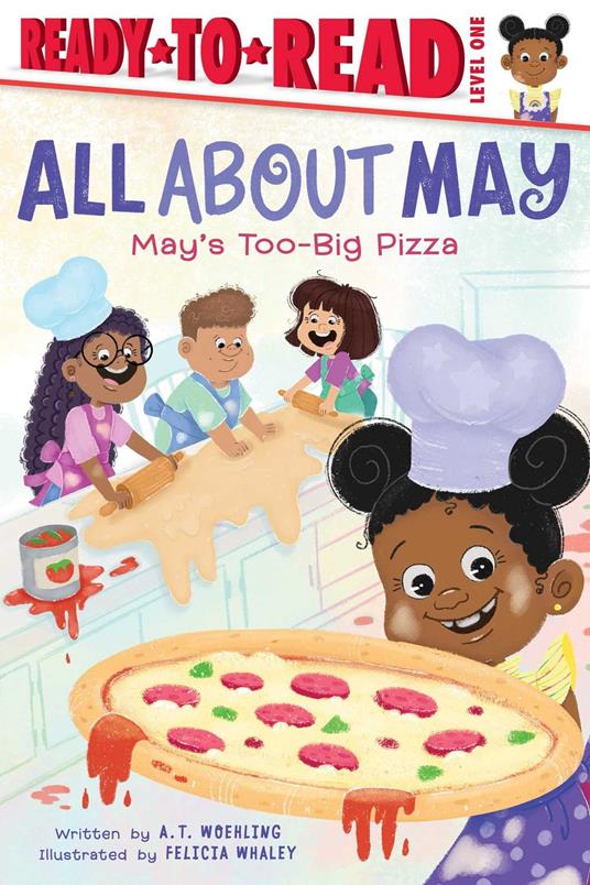 May's Too-Big Pizza - A T Woehling,Felicia Whaley - ebook