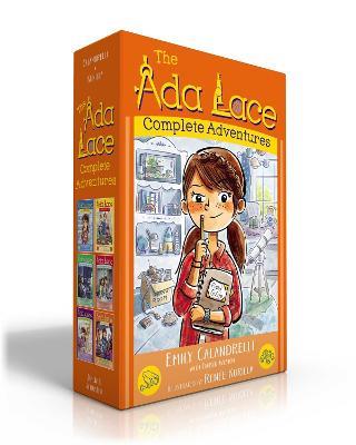 The Ada Lace Complete Adventures (Boxed Set): Ada Lace, on the Case; Ada Lace Sees Red; Ada Lace, Take Me to Your Leader; Ada Lace and the Impossible Mission; Ada Lace and the Suspicious Artist; Ada Lace Gets Famous - Emily Calandrelli - cover