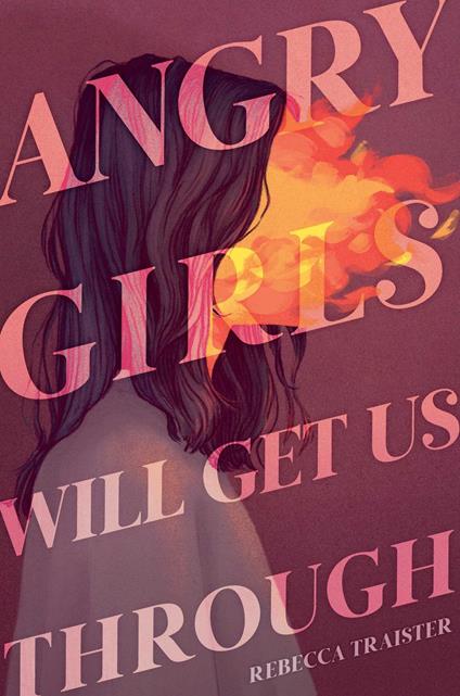 Angry Girls Will Get Us Through - Ruby Shamir,Rebecca Traister - ebook