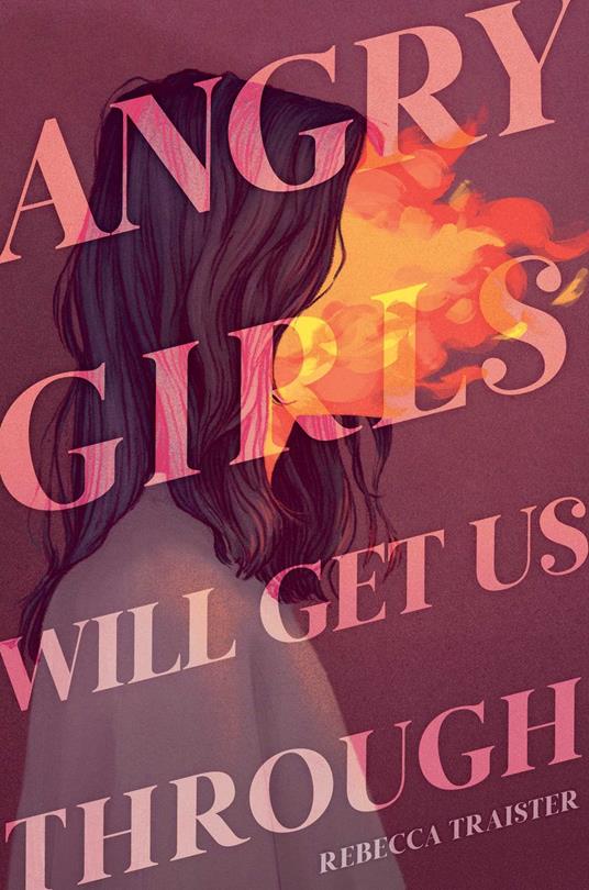 Angry Girls Will Get Us Through - Ruby Shamir,Rebecca Traister - ebook