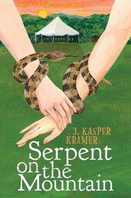 Serpent on the Mountain - J Kasper Kramer - cover