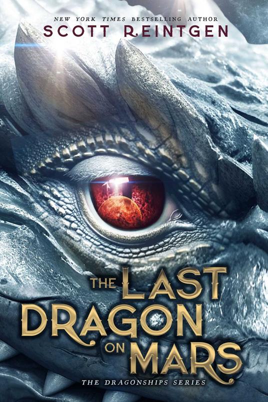 The Last Dragon on Mars - Scott Reintgen - ebook