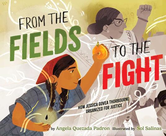From the Fields to the Fight - Angela Quezada Padron,Sol Salinas - ebook