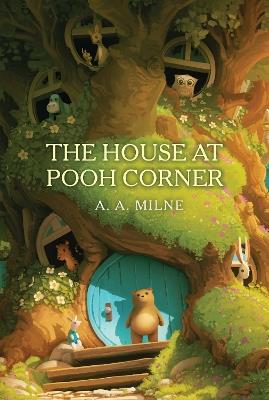 The House at Pooh Corner - A. A. Milne - cover