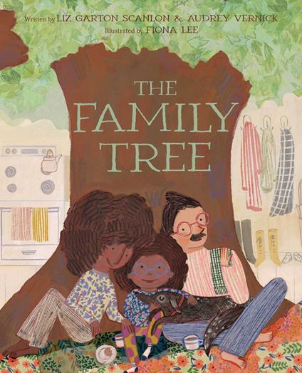 The Family Tree - Liz Garton Scanlon,Audrey Vernick,Fiona Lee - ebook