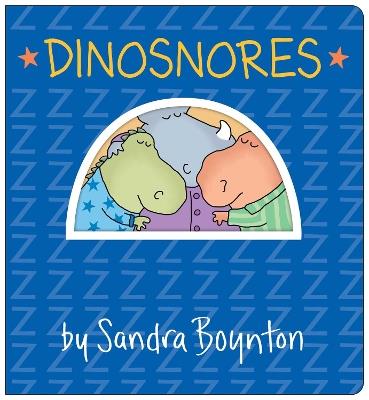 Dinosnores: Oversized Lap Board Book - Sandra Boynton - cover