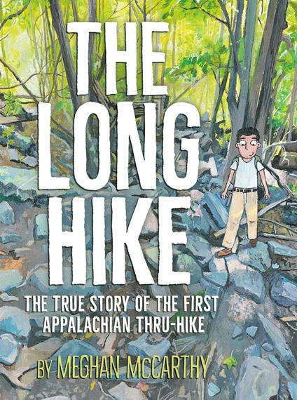 The Long Hike - Meghan McCarthy - ebook