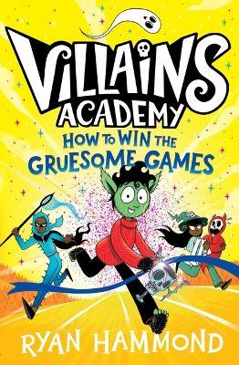 How to Win the Gruesome Games - Ryan Hammond - cover