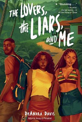 The Lovers, the Liars, and Me - DeAndra Davis - cover