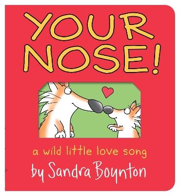 Your Nose!: Oversized Lap Board Book - Sandra Boynton - cover