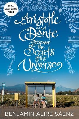 Aristotle and Dante Discover the Secrets of the Universe - Benjamin Alire Sáenz - cover
