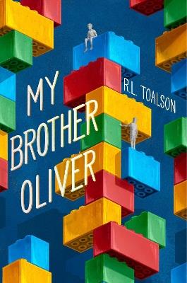 My Brother Oliver - R.L. Toalson - cover
