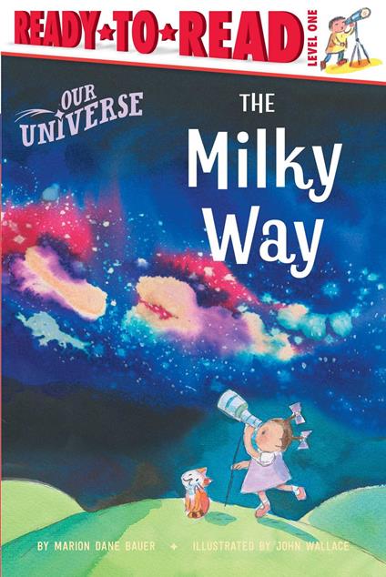 The Milky Way - Marion Dane Bauer,John Wallace - ebook