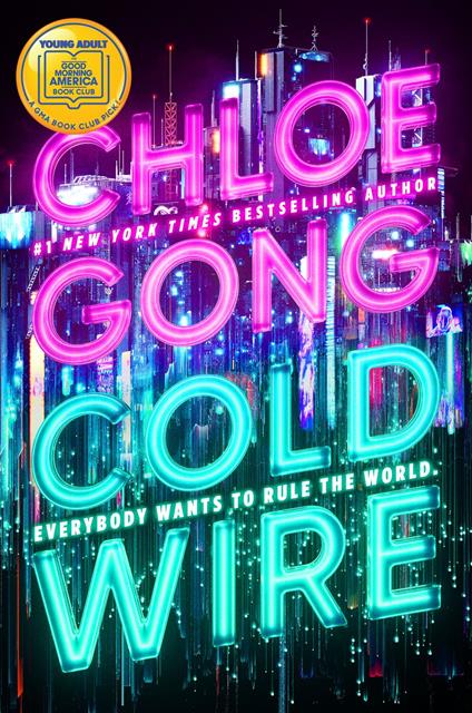 Coldwire - Chloe Gong - ebook