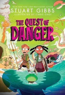 The Quest of Danger - Stuart Gibbs - cover