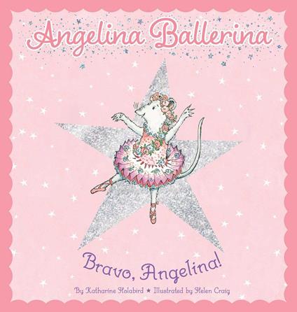 Bravo, Angelina! - Katharine Holabird,Helen Craig - ebook