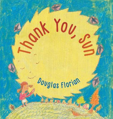 Thank You, Sun - Douglas Florian - cover