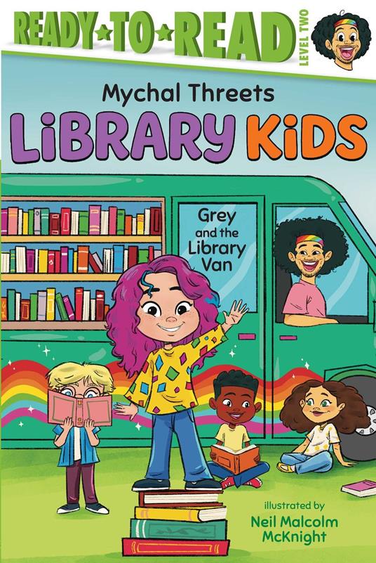 Grey and the Library Van - Mychal Threets,Neil Malcolm McKnight - ebook
